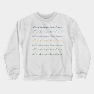 Tea Time Crewneck Sweatshirt